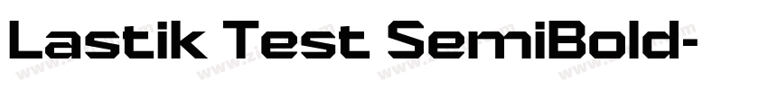 Lastik Test SemiBold字体转换